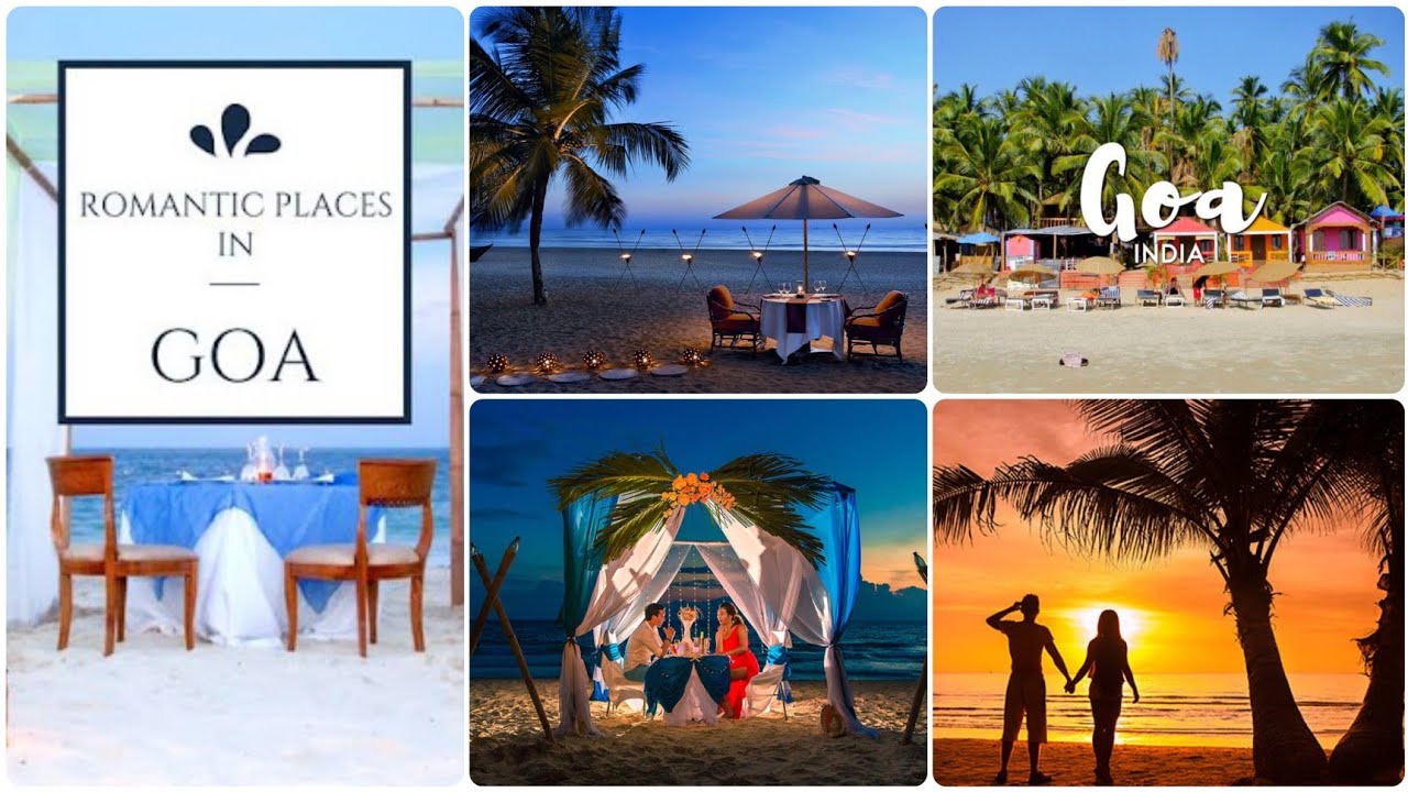 Top 10 Romantic Places in Goa